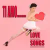 Various Artists - Ti amo